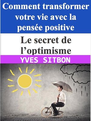 cover image of Le secret de l'optimisme